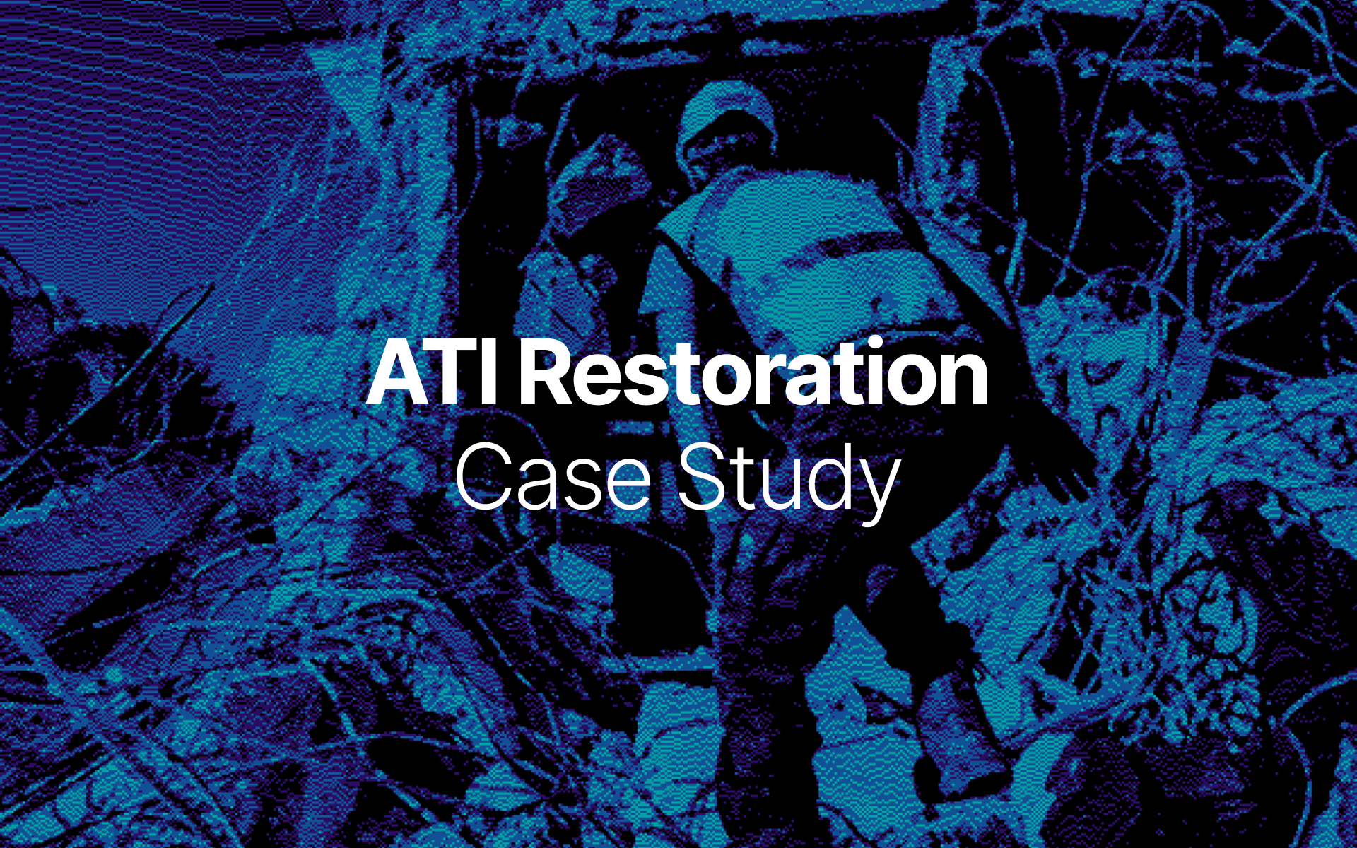 Case Study: ATI Restoration